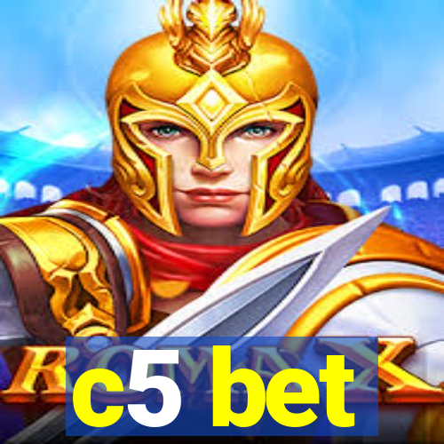 c5 bet